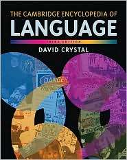 The Cambridge Encyclopedia of Language, (0521736501), David Crystal 