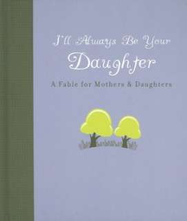 ll always be your daughter carol lynn pearson hardcover