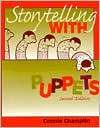 Storytelling with Puppets, (0838907091), Connie Champlin, Textbooks 