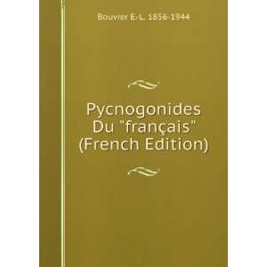   Du franÃ§ais (French Edition) Bouvier E. L. 1856 1944 Books
