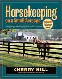 Horsekeeping on a Small Cherry Hill