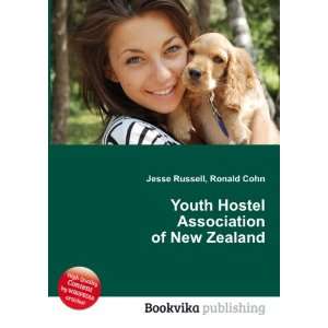 Youth Hostel Association of New Zealand Ronald Cohn Jesse Russell 