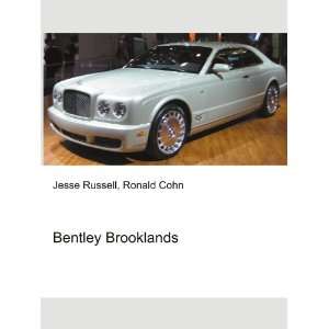  Bentley Brooklands Ronald Cohn Jesse Russell Books