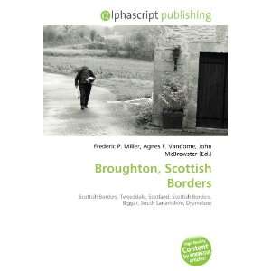  Broughton, Scottish Borders (9786134008525) Books