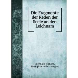   an den Leichnam: Richard, 1864  [from old catalog] ed Buchholz: Books