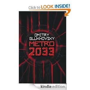 METRO 2033 Dmitri Glukhovsky  Kindle Store