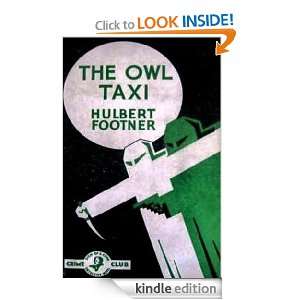 The Owl Taxi Hulbert Footner  Kindle Store