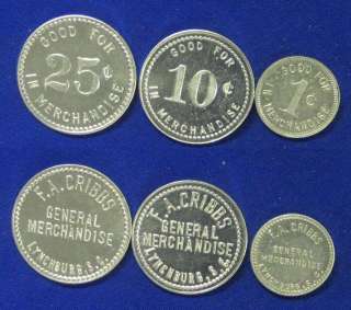 Tokens 1,. 10 , 25 F A Cribbs, Gen Mer., Lynchburg SC  