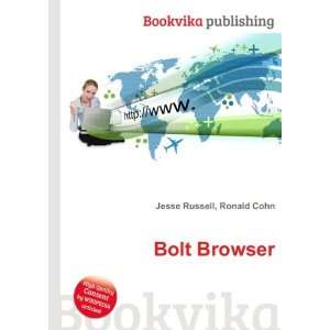  Bolt Browser Ronald Cohn Jesse Russell Books