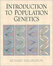 Introduction to Population Genetics, (0130163805), Richard Halliburton 