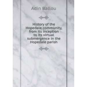   to its virtual submergence in the Hopedale parish Adin Ballou Books