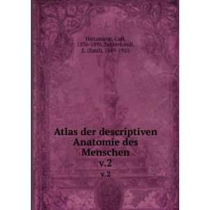   Carl, 1836 1896,Zuckerkandl, E. (Emil), 1849 1910 Heitzmann Books