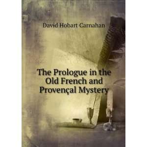   the Old French and ProvenÃ§al Mystery David Hobart Carnahan Books