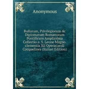   Xii Operacaroli Cocquelines (Italian Edition) Anonymous Books