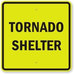  Tornado Shelter Fluorescent YellowGreen Sign, 24 x 24 
