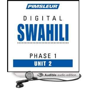 Swahili Phase 1, Unit 02 Learn to Speak and Understand Swahili with 
