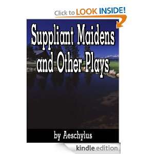   and Other Plays (Annotated) Aeschylus  Kindle Store
