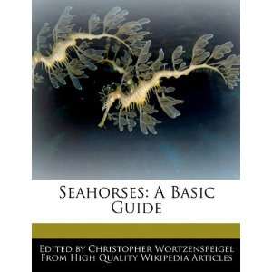  Basic Guide (9781241706722) Christopher Wortzenspeigel Books