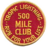 TROPIC LIGHTNING (25th ID) 500 MILE CLUB PATCH  