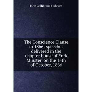  The Conscience Clause in 1866 speeches delivered in the 