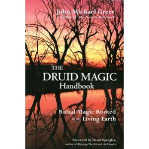  Druid Magic Handbook by John Greer: Everything Else