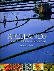 Ricelands The World of South east Asian Food, (1861893787), Michael 