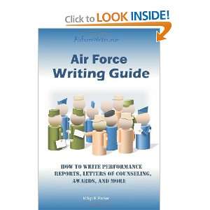  Air Force Writing Guide How to Write Enlisted Performance Reports 