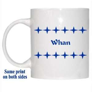  Personalized Name Gift   Whan Mug: Everything Else