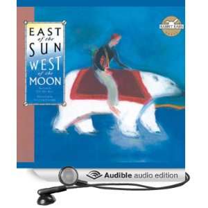 East of the Sun, West of the Moon [Unabridged] [Audible Audio Edition 