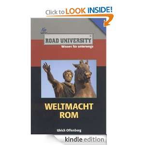 Weltmacht Rom (German Edition) Ulrich Offenberg  Kindle 