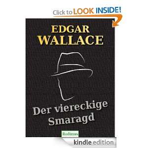 Der viereckige Smaragd [Kommentiert] (German Edition) Edgar Wallace 