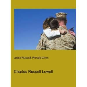 Charles Russell Lowell Ronald Cohn Jesse Russell  Books