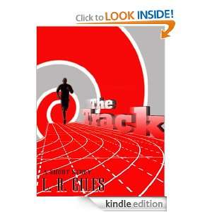 The Track (a short story): L.R. Giles:  Kindle Store