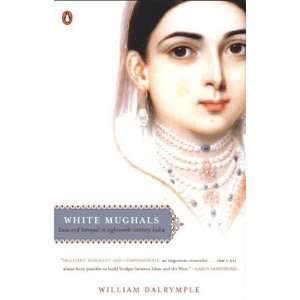   in Eighteenth Century India [Paperback]: William Dalrymple: Books