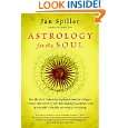 astrology for the soul bantam classics by jan spiller paperback oct 1 