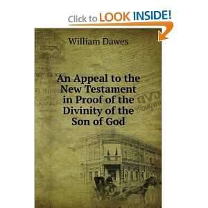   in Proof of the Divinity of the Son of God William Dawes Books