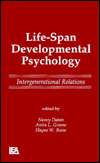 Life Span Developmental Psychology Intergenenational Relations 