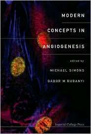 Modern Concepts in Angiogenesis, (1860947638), Michael Simons 