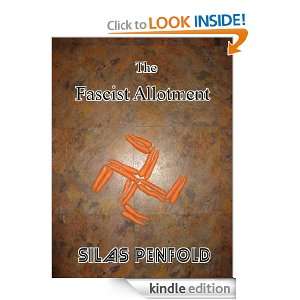 The Fascist Allotment Silas Penfold  Kindle Store