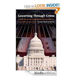 Governing Through Crime How the War on Crime Transformed American 
