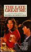 BARNES & NOBLE  The Late Great Me by Sandra Scoppettone, Random House 