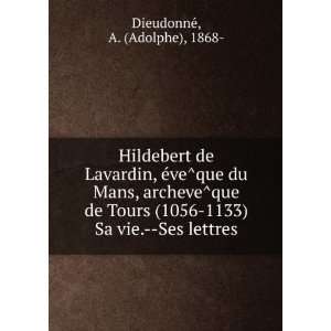    1133) Sa vie.  Ses lettres A. (Adolphe), 1868  DieudonneÌ Books