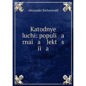   lekt s Ä«i a (in Russian language) Alexander Eichenwald Books