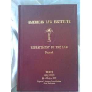 American Law Institute Restatement of the Law Second Torts Appendix 