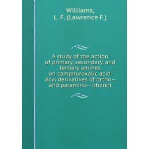 study of the action of primary, secondary, and tertiary amines on 