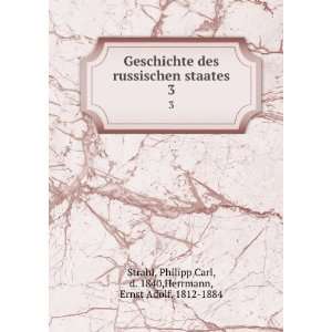   Philipp Carl, d. 1840,Herrmann, Ernst Adolf, 1812 1884 Strahl Books