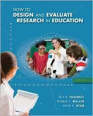 How to Design and Evaluate Research in Education, (0078097851), Jack 