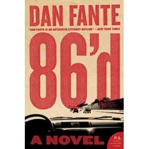   86D ] by Fante, Dan (Author) Sep 22 09[ Paperback ]: Dan Fante: Books