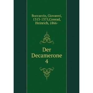  Der Decamerone. 4 Boccaccio Giovanni Books