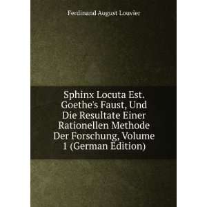   Forschung, Volume 1 (German Edition): Ferdinand August Louvier: Books